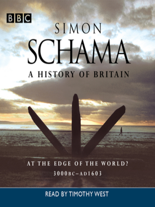 Title details for A History of Britain, Volume 1 by Simon Schama - Available